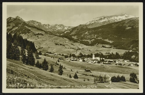 [Mittelberg] Riezlern 1100 m mit Heuberg, Schwarzwassertal u. Hochifen 2232 m