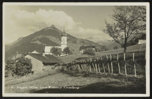 Raggal 1016 m. Gross-Walsertal Vorarlberg