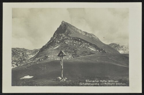 [Sonntag] Biberacher Hütte 1840 mtr. : Schadonapass mit Rothorn 2237 mtr.