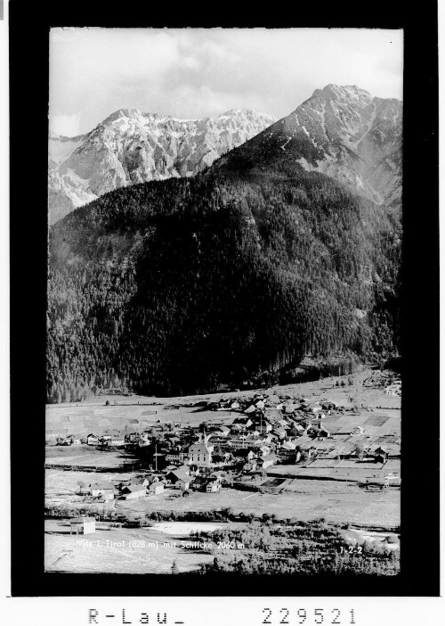 Vils in Tirol 828 m mit Schlicke 2060 m