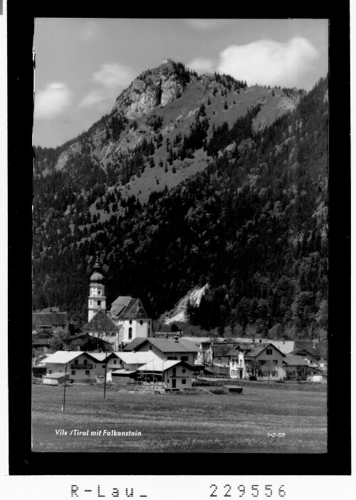 Vils / Tirol mit Falkenstein 1377 m