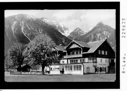 Gasthof Schluxen - Tirol mit Schlicke und Vilser Kegel