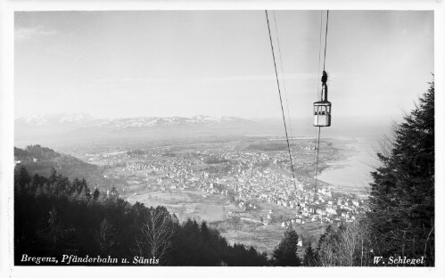 Bregenz, Pfänderbahn u. Säntis