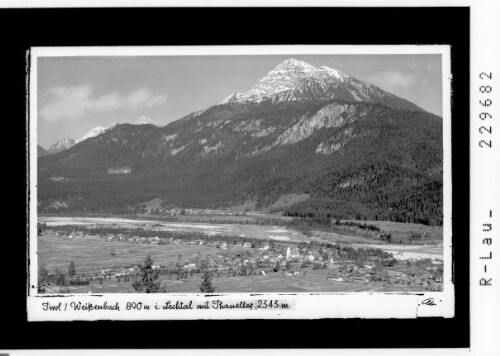 Tirol / Weissenbach 890 m im Lechtal mit Thaneller 2343 m