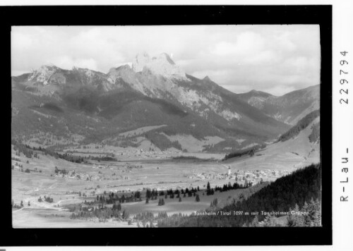 Tannheim / Tirol 1097 m mit Tannheimer Gruppe