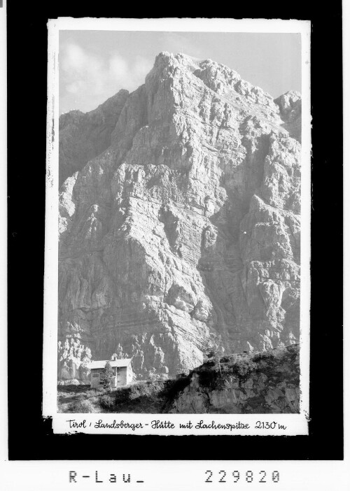 Tirol / Landsberger Hütte mit Lachenspitze 2130 m