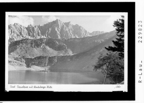 Landsberger Hütte 1810 m mit Traualpsee