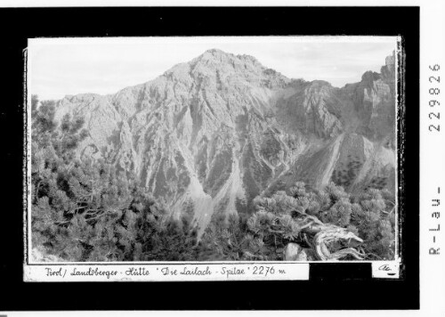 Tirol - Landsberger Hütte / Die Lailachspitze 2276 m