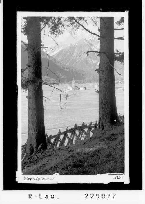 Elbigenalp / Lechtal : [Pfarrkirche in Elbigenalp mit Wetterspitze / Ausserfern / Tirol]