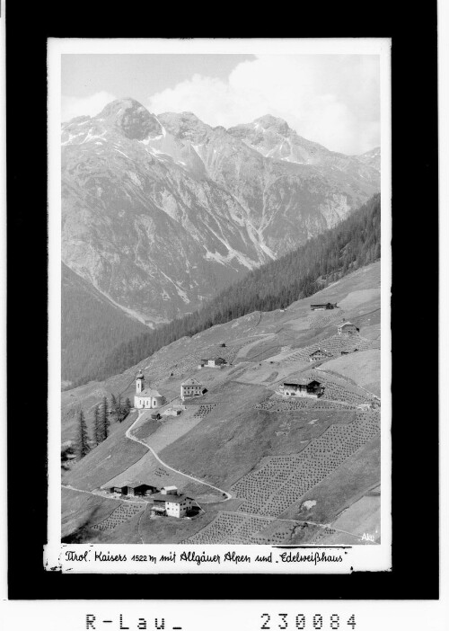 Tirol / Kaisers 1522 m mit Allgäuer Alpen und Edelweißhaus : [Kaisers gegen Wilden Kasten und Wildnahdspitze / Ausserfern]