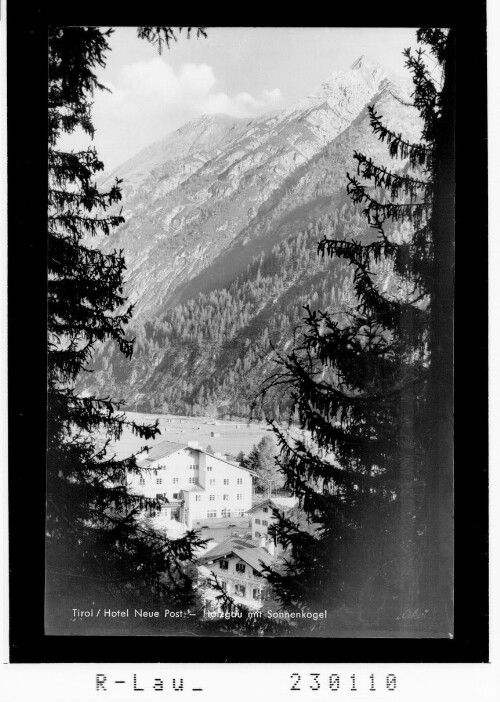 Gasthof neue Post / Holzgau / Tirol / Blick zum Sonnenkogel : [Gasthof Neue Post mit Blick zu den Sonnenkögel]