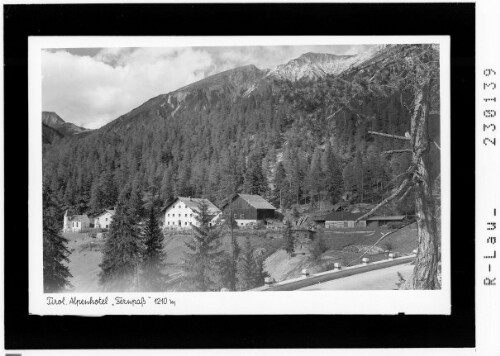 Tirol / Alpenhotel Fernpaß 1210 m : [Fern gegen Bichlbächler Jöchle]