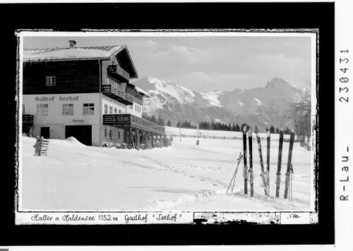 Haller am Haldensee 1152 m / Gasthof Seehof