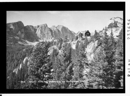 Erfurter Hütte mit Dalfazerjoch und Gschöllkopf : [Erfurter Hütte mit Dalfazer Kamm, Streichkopf und Gschöllkopf]