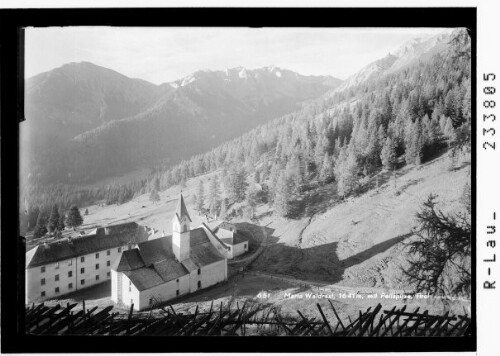 Maria Waldrast, 1641 m, mit Peilspitze, Tirol : [Maria Waldrast gegen Blaser und Beilspitze]
