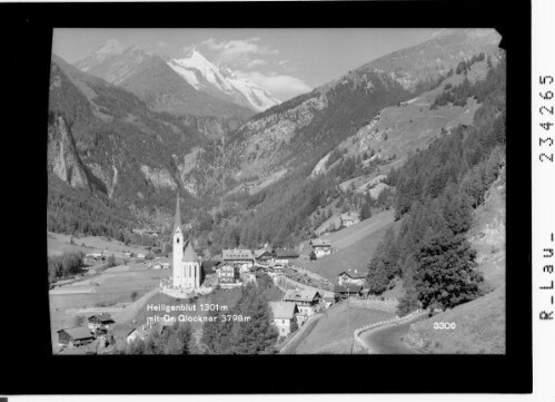Heiligenblut 1301 m mit Großglockner 3798 m