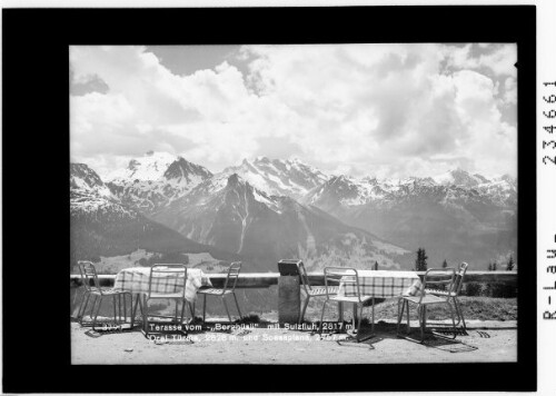 Terrasse vom Berghüsli mit Suzfluh 2817 m, Drei Türme 2828 m und Scesaplana 2967 m