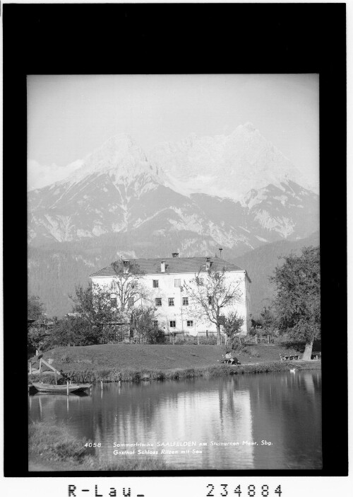 Sommerfrische Saalfelden am Steinernem Meer / Salzburg / Gasthof Schloss Ritzen mit See