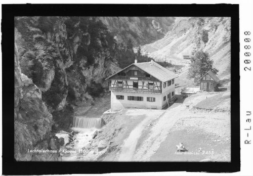 Lechtalerhaus Klause 1100 m / Tirol : [Lechtalhaus]