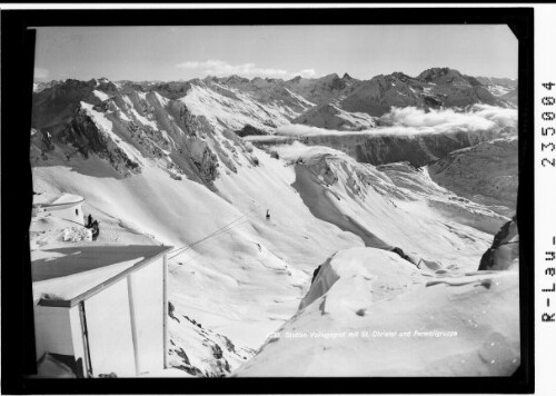 Station Vallugagrat mit St.Christoph und Ferwallgruppe : [Vallugagratstation gegen die Verwallgruppe mit Hochkarspitze - Madaunspitze - Saumspitze und Kuchenspitze]