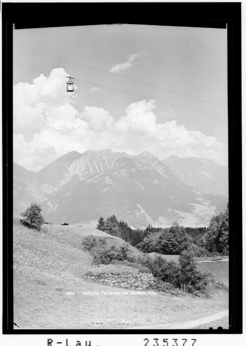 Seilbahn Tschengla bei Bludenz / Vorarlberg