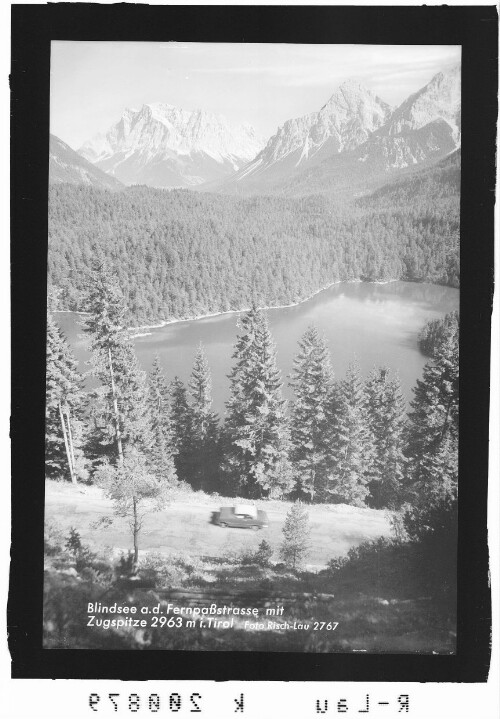 Blindsee an der Fernpaßstrasse mit Zugspitze 2963 m : [Blindsee gegen Wetterstein Gebirge]