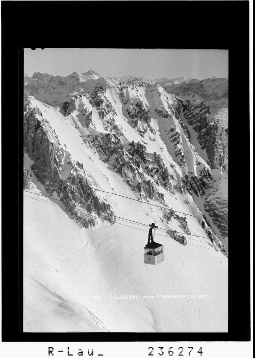 Vallugabahn gegen Schindlerspitze 2637 m