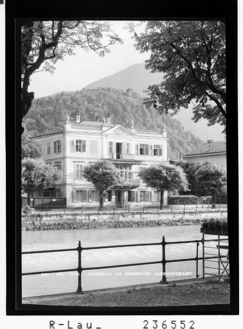 Bad Ischl / Leharvilla mit Siriuskogel und Aussichtswarte