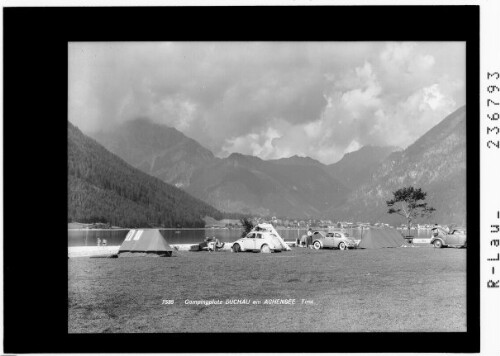 Campingplatz Buchau am Achensee / Tirol : [Blick vom Campingplatz bei Buchau gegen Pertisau und Karwendelgebirge]