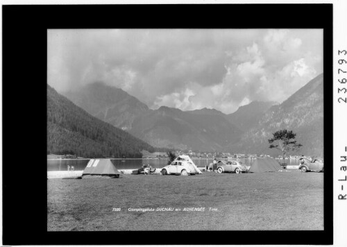 Campingplatz Buchau am Achensee / Tirol : [Blick vom Campingplatz bei Buchau gegen Pertisau und Karwendelgebirge]