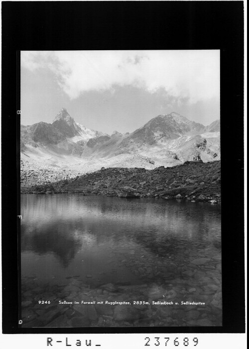 Seßsee im Verwall mit Rugglespitze, 2835 m, Seßladjoch und Seßladspitze