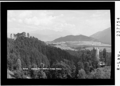 Obsteig Tirol 1000 m Schloss Klamm : [Schloss Klamm bei Obsteig gegen gegen das Karwendelgebirge]