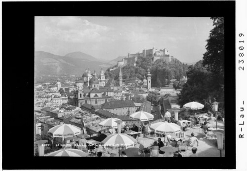 Salzburg / Blick von den Terassen des Cafe Winkler : [Blick von der Terrasse des Cafe Winkler auf Stadt und Festung]