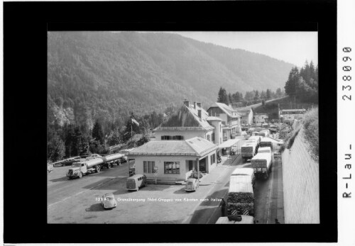 Grenzübergang Thörl-Goggau von Kärnten nach Italien : [Grenzübergang Thörl-Maglern]