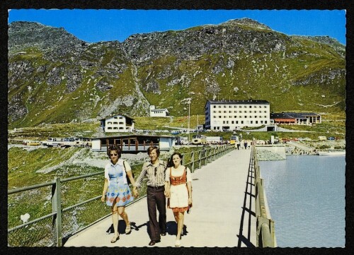 [Gaschurn] : [Hotel Silvrettastausee auf der Bielerhöhe, 2071 m, geg. Bielerspitz Vorarlberg, Austria ...]