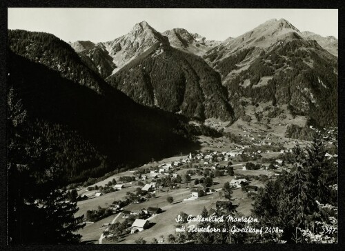 St. Gallenkirch Montafon mit Reutehorn u. Gweilkopf 2408 m