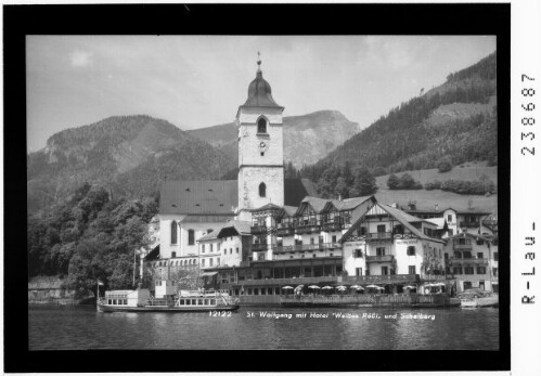 St. Wolfgang mit Hotel Weisses Rößl und Schafberg