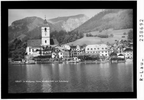 St. Wolfgang mit Hotel Weisses Rössl und Schafberg