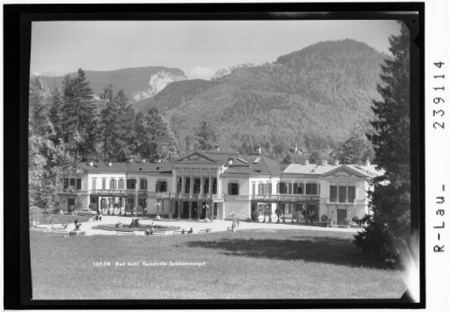 Bad Ischl / Kaiservilla / Salzkammergut