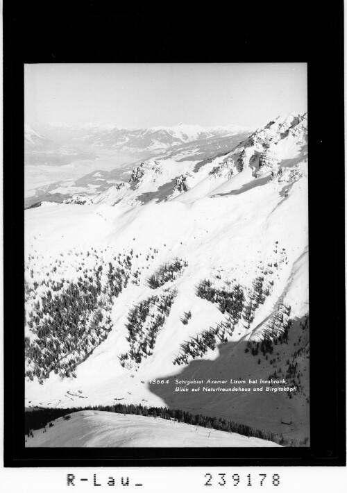 Schigebiet Axamer Lizum bei Innsbruck / Blick auf Naturfreundehaus und Birgitzköpfl
