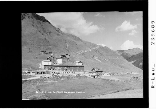 Hotel Faschina / Faschinajoch / Vorarlberg