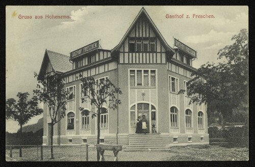 Gruss aus Hohenems : Gasthof z. Freschen
