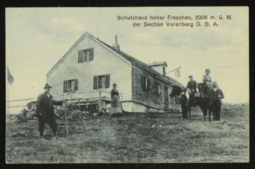 Schutzhaus hoher Freschen, 2006 m. ü. M. der Section Vorarlberg D. Ö. A.