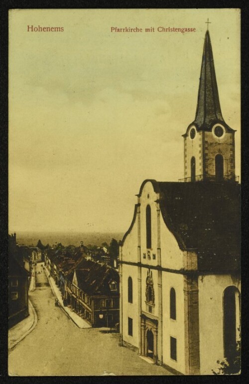 Hohenems, Pfarrkirche mit Christengasse
