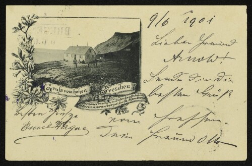 Gruss vom hohen Freschen : der hohe Freschen m. Unterkunftshaus d. Section Vorarlberg d. D.u.Oe Alpenvereins