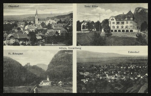 Götzis, Vorarlberg : Oberdorf, Hotel Rütte, St. Arbogast, Unterdorf