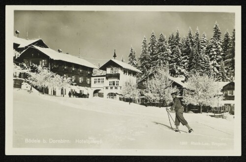 Bödele b. Dornbirn. Hotelanlage