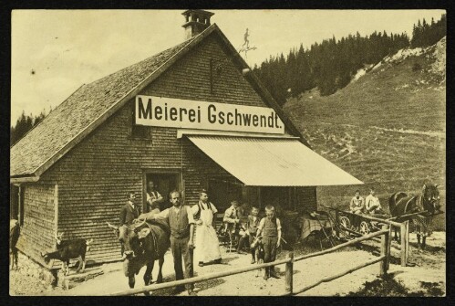 [Meierei Gschwendt, Dornbirn, Vorarlberg, 1367 m ü. d. M.] : [Wunderbarer Ausblick in das Rheintal, Bodenseegegend und Bregenzerwald]