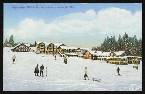 Alpenhôtel Bödele bei Dornbirn (1140 m ü. M.)