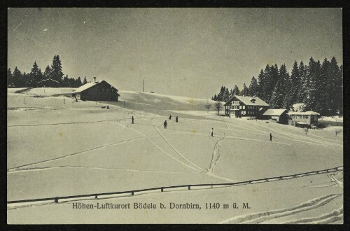 Höhen-Luftkurort Bödele b. Dornbirn, 1140 m ü. M. : [Postkarte Weltpostverein, Carte postale, Correspondenzkarte, Cartolina postale, Dopisnice...]